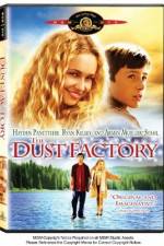 Watch The Dust Factory Myflixer