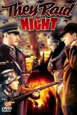 Watch They Raid by Night Myflixer