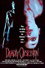 Watch Deadly Obsession Myflixer