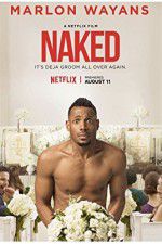 Watch Naked Myflixer