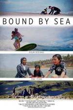 Watch Bound by Sea Myflixer
