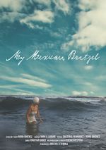 Watch My Mexican Bretzel Myflixer