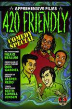 Watch 420 Friendly Comedy Special Myflixer