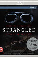 Watch Strangled Myflixer