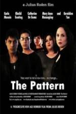 Watch The Pattern Myflixer