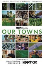 Watch Our Towns Myflixer