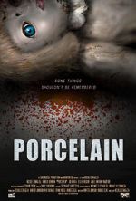 Watch Porcelain Myflixer