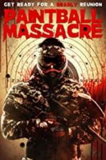 Watch Paintball Massacre Myflixer