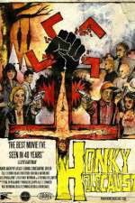 Watch Honky Holocaust Myflixer