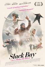 Watch Slack Bay Myflixer