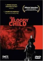 Watch The Bloody Child Myflixer