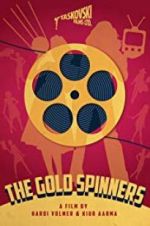 Watch The Gold Spinners Myflixer