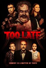 Watch Too Late Myflixer