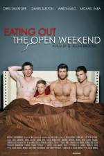 Watch Eating Out The Open Weekend Myflixer