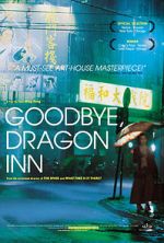 Watch Goodbye, Dragon Inn Myflixer