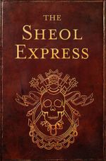 Watch The Sheol Express (Short 2011) Myflixer