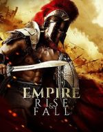 Watch Empire Rise and Fall Myflixer