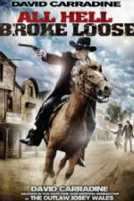 Watch All Hell Broke Loose Myflixer