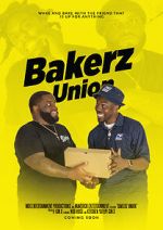 Watch Bakerz Union Myflixer