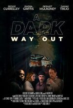 Watch A Dark Way Out Myflixer