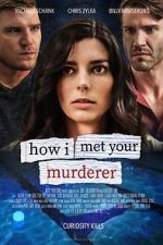 Watch How I Met Your Murderer Myflixer