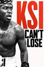 Watch KSI: Can\'t Lose Myflixer
