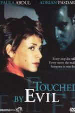 Watch Touched by Evil Myflixer