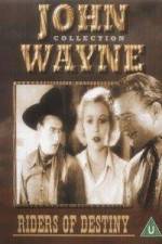 Watch Riders of Destiny Myflixer