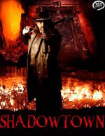 Watch Shadowtown Myflixer