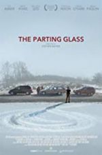 Watch The Parting Glass Myflixer