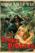 Watch Zombie Pirates Myflixer