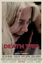 Watch Death Trip Myflixer