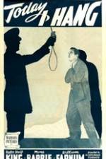 Watch Today I Hang Myflixer