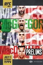 Watch UFC 189 Mendes vs. McGregor Prelims Myflixer