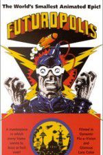 Watch Futuropolis Myflixer