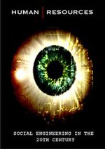 Watch Human Resources: Social Engineering in the 20th Century Myflixer
