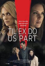 Watch Til Ex Do Us Part Myflixer