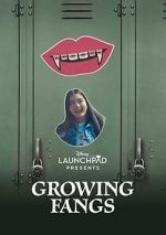 Watch Growing Fangs (Short 2021) Myflixer