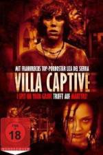 Watch Villa Captive Myflixer
