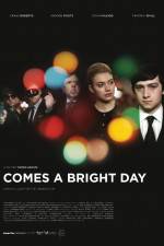 Watch Comes a Bright Day Myflixer