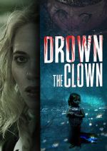 Watch Drown the Clown Myflixer