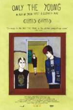 Watch Only the Young Myflixer