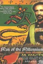Watch Man of The Millennium - Emperor Haile Selassie I Myflixer