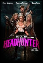 Watch They Call Her Headhunter Myflixer