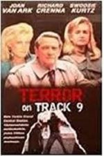 Watch Terror on Track 9 Myflixer