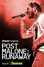 Watch Post Malone: Runaway Myflixer