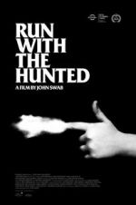 Watch Run with the Hunted Myflixer