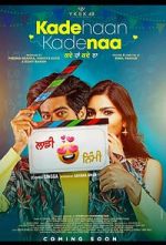 Watch Kade Haan Kade Naa Myflixer