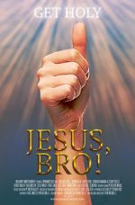 Watch Jesus, Bro! Myflixer