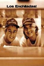 Watch Los Enchiladas Myflixer